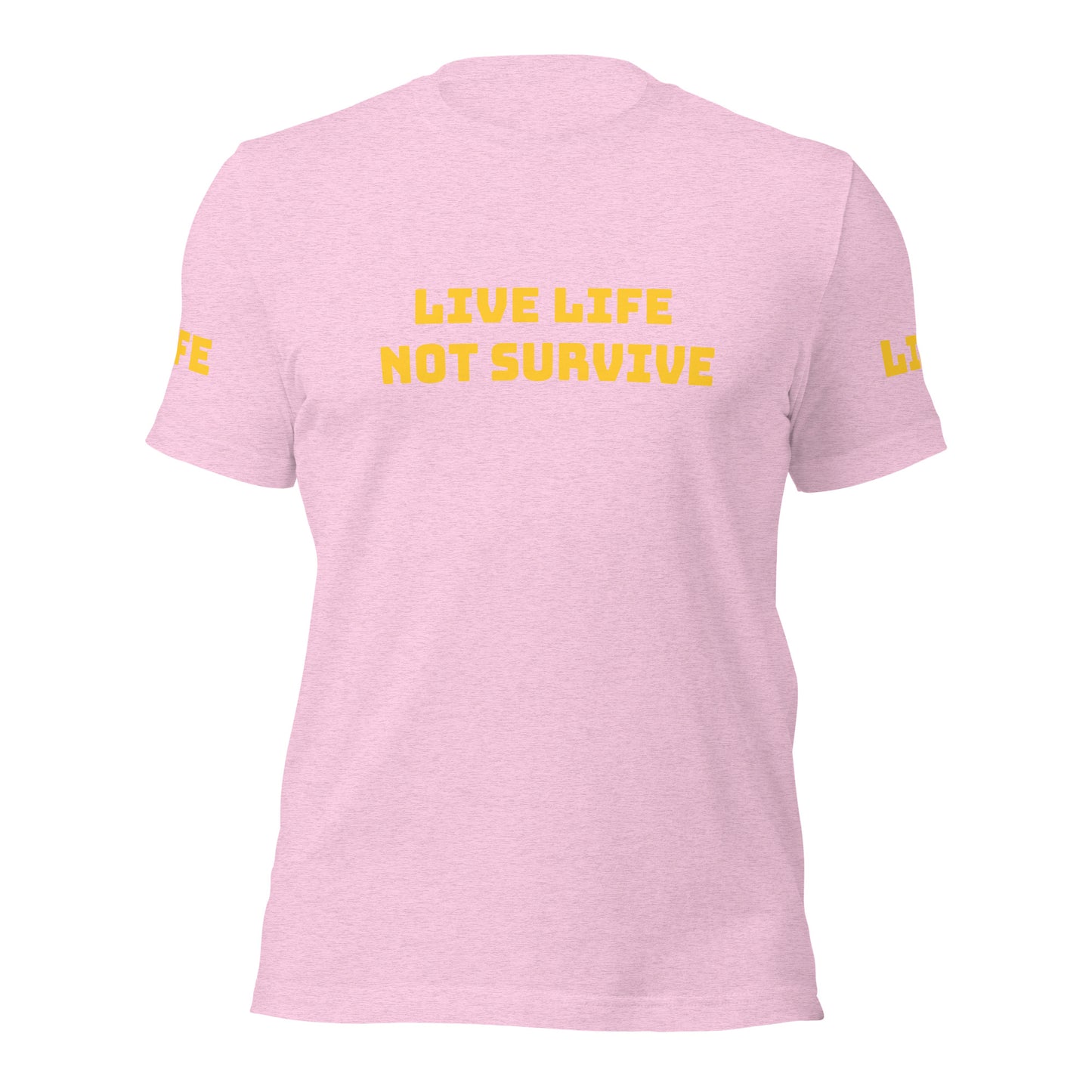 Live Life Unisex t-shirt