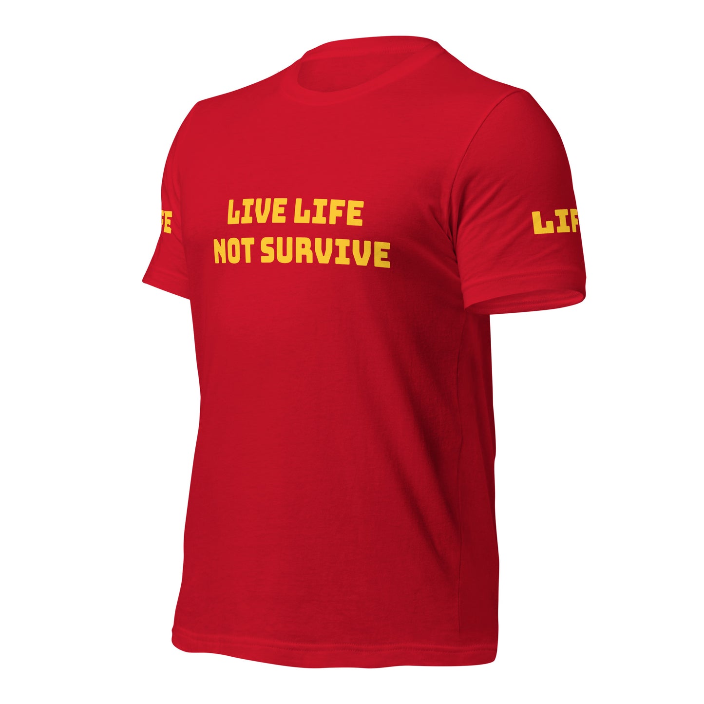 Live Life Unisex t-shirt