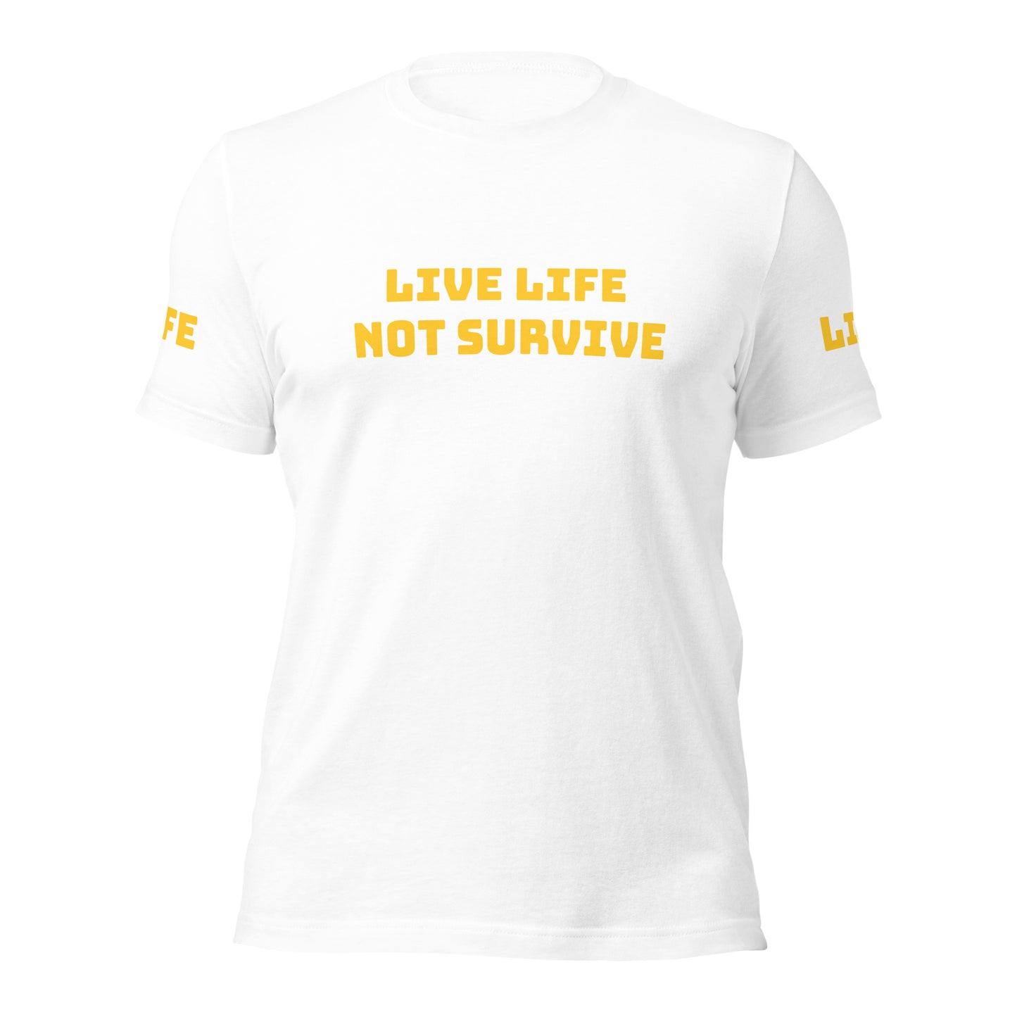 Live Life Unisex t-shirt