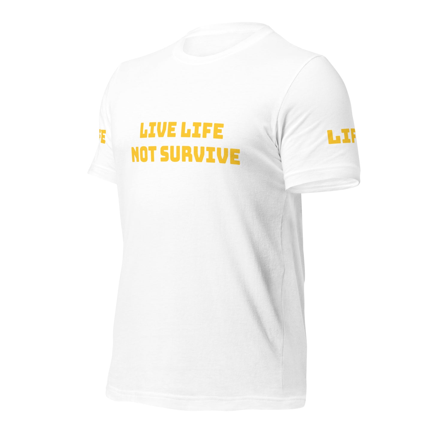 Live Life Unisex t-shirt